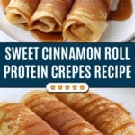 Cinnamon Roll Protein Crepes Recipe