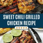 Flavorful Grilled Sweet Chili Chicken Recipe