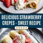 Creamy Strawberry Filled Crepes Recipe