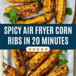 Spicy Corn Ribs (Corn 'Riblets') Recipe