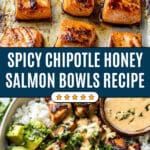Spicy Chipotle Honey Salmon Bowls Recipe