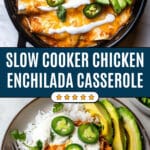 Slow Cooker Chicken Enchilada Casserole Recipe