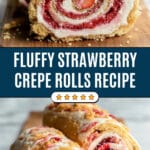 Strawberry Dream Rolls Recipe