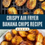 Air Fryer Banana Chips Recipe