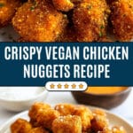 Vegan Crispy & Crunchy Chicken Nuggets Recipe