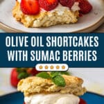 Olive Oil Shortcakes with Sumac Macerated Strawberries and Whipped Labneh Recipe