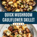 Mushroom Cauliflower Skillet Recipe