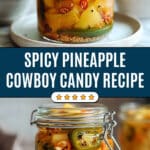 Pineapple Cowboy Candy Recipe
