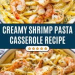 Cheesy Shrimp Pasta Casserole Recipe
