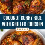 Coconut Curry Rice with Grilled Chicken Recipe