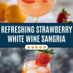 Refreshing Strawberry White Wine Sangria Recipe