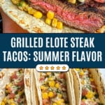 Grilled Elote Steak Tacos Recipe